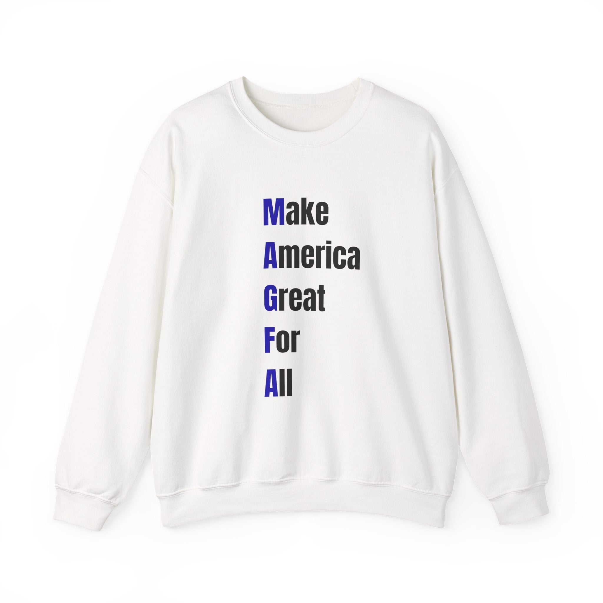 Crewneck Sweatshirt — "Make America Great For All" Vertical Text