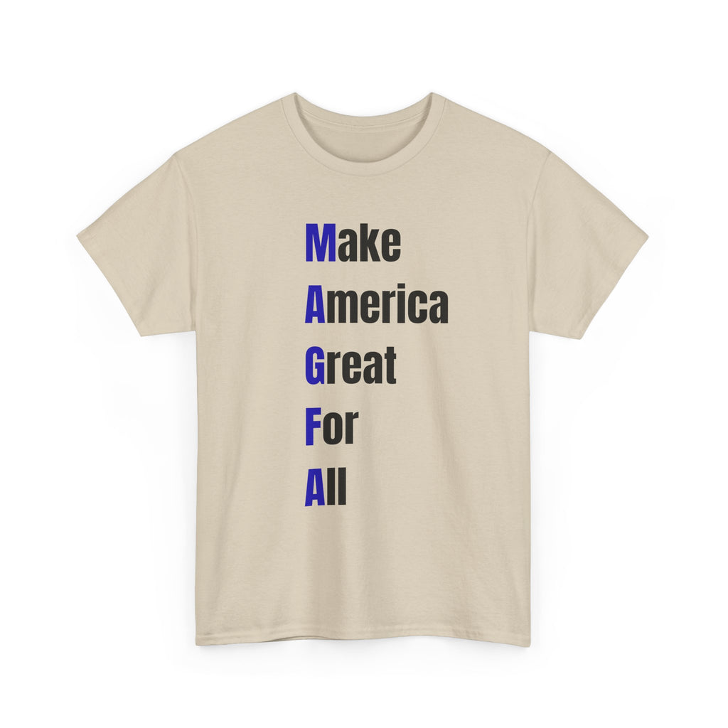 Make America Great For All T-Shirt – Inclusive Political Statement Tee