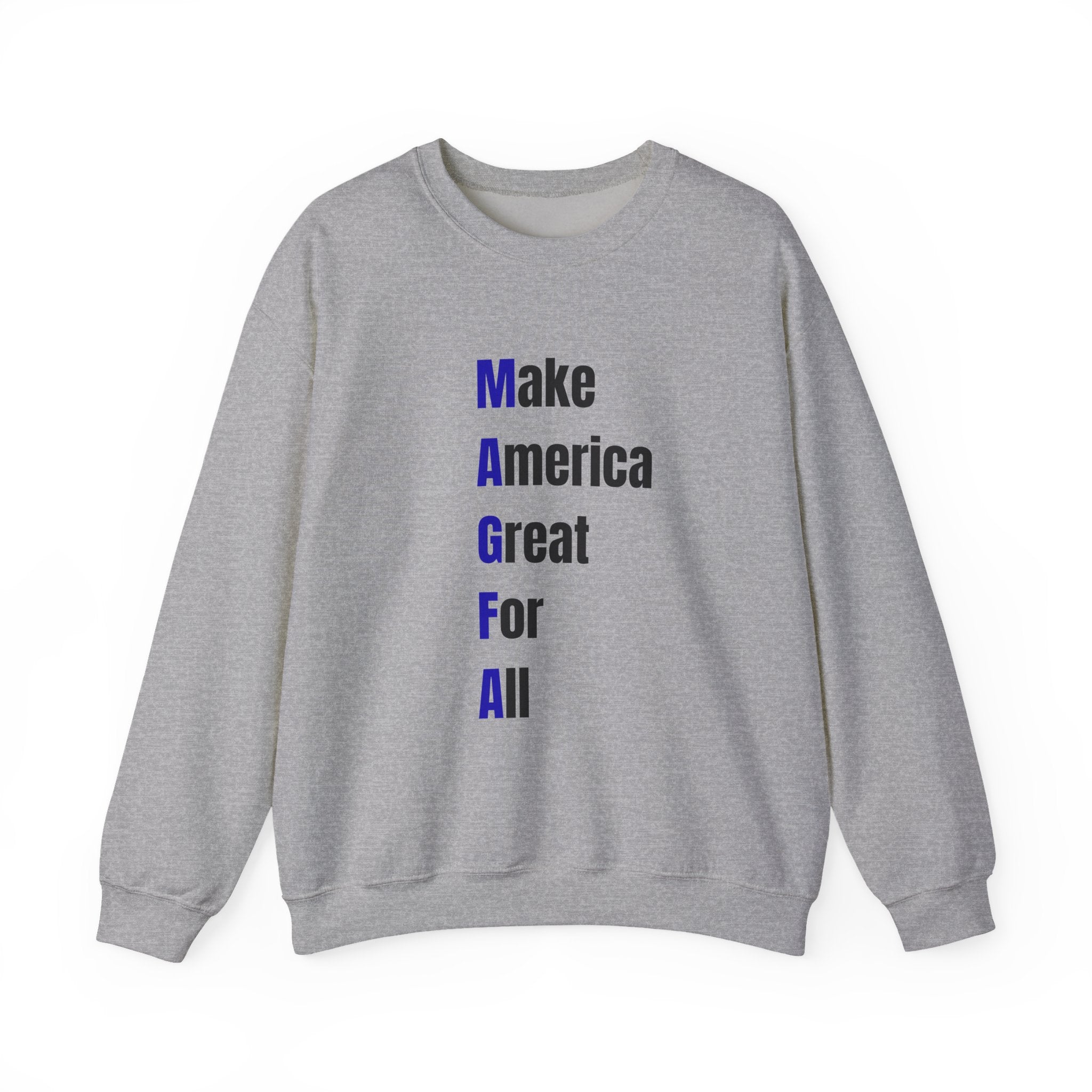 Crewneck Sweatshirt — "Make America Great For All" Vertical Text